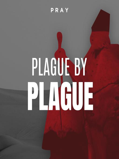 Cover image for Plague by Plague